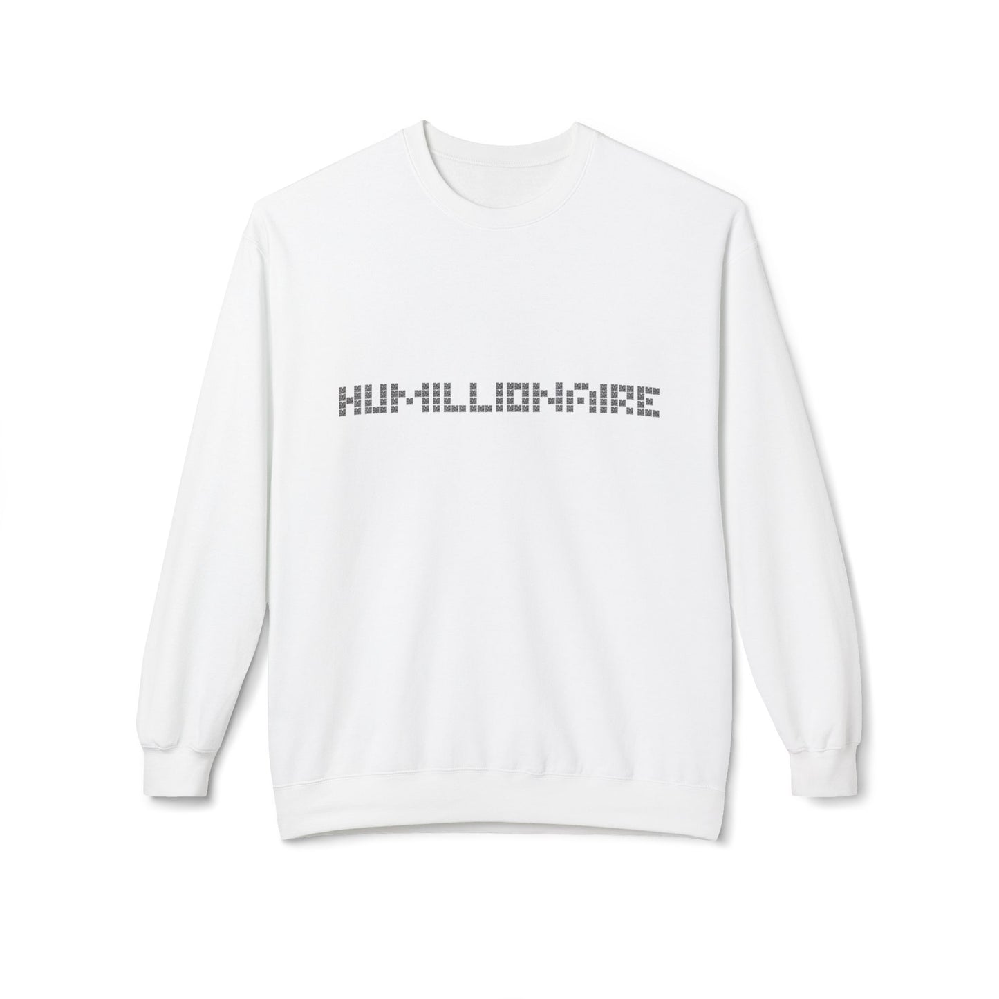 Softstyle Humillionaire Crewneck Sweatshirt