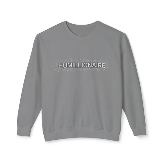 Cold Nights Humillionaire Sweatshirt